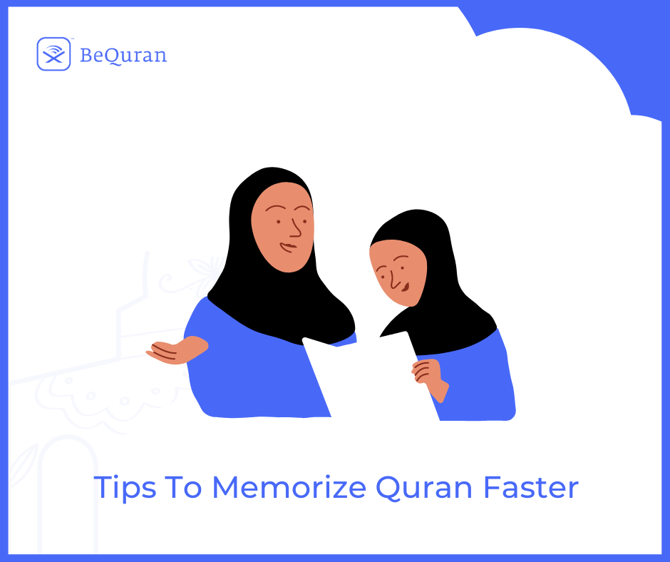Top 10 Tips To Memorize Quran Faster